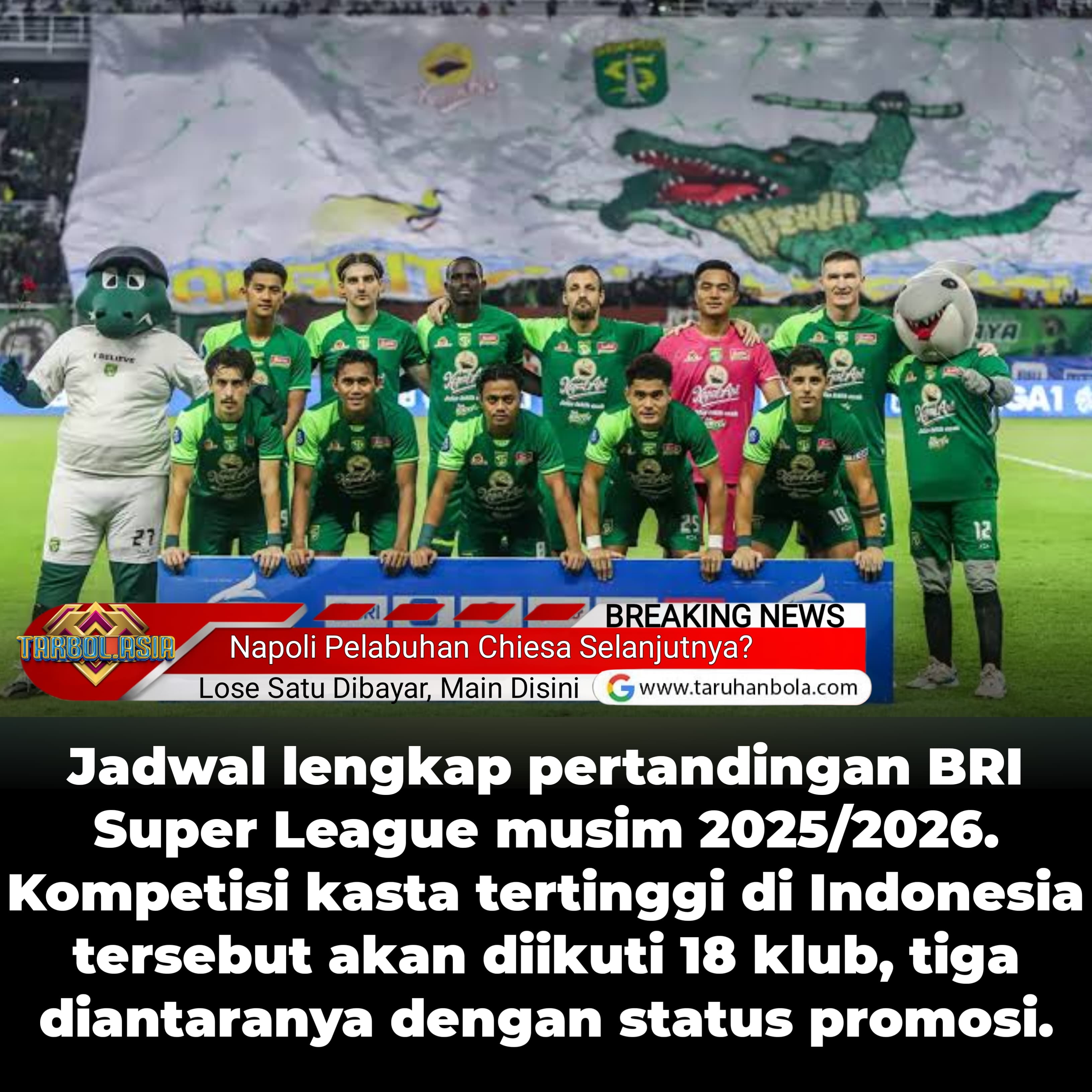 Menanti Kejutan! Jadwal Lengkap BRI Super League 2025/2026