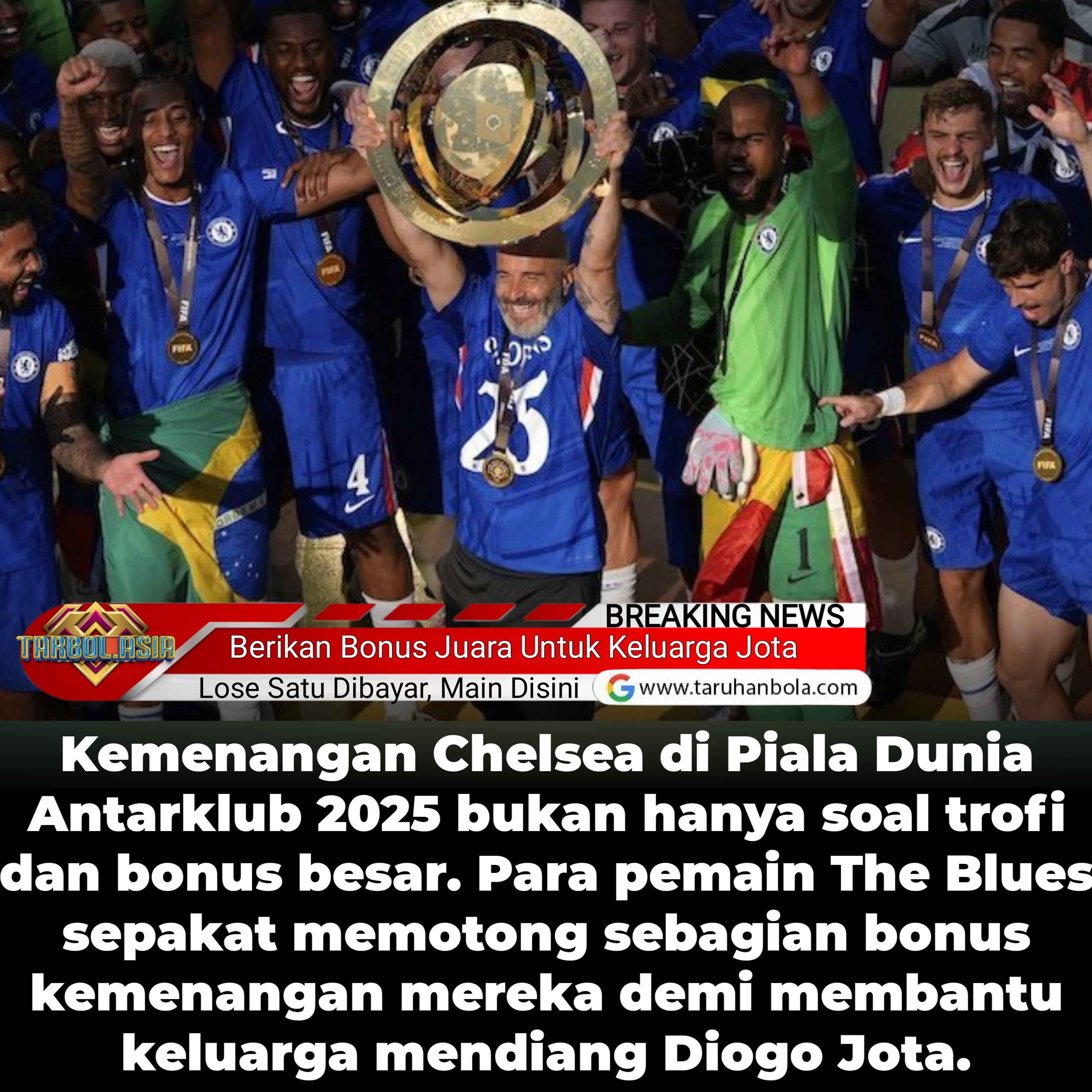 Chelsea Juara dengan Hati: Bonus Piala Dunia Antarklub Disumbangkan untuk Keluarga Jota