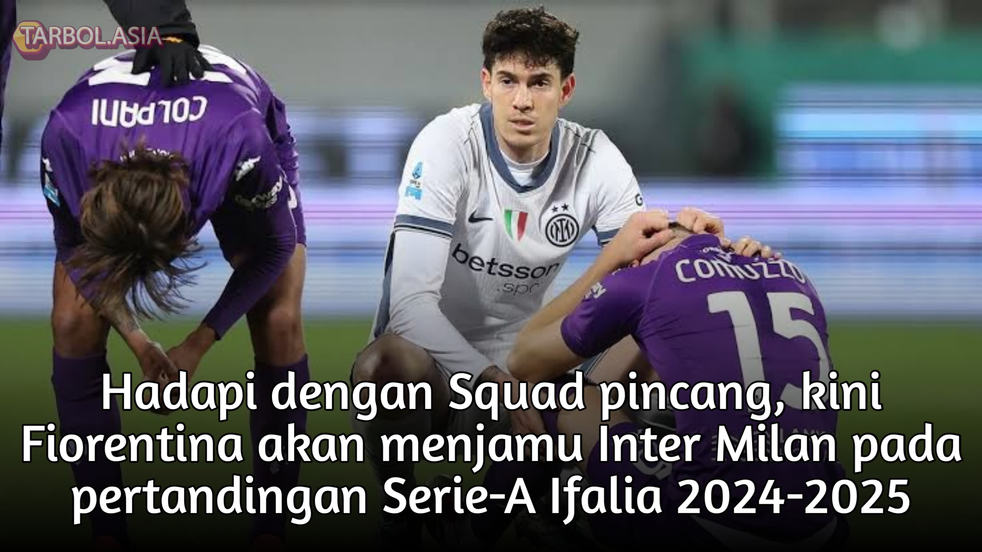 Prediksi Fiorentina vs Inter Milan: Tuan Rumah Hadapi Inter Milan dengan Squad Pincang