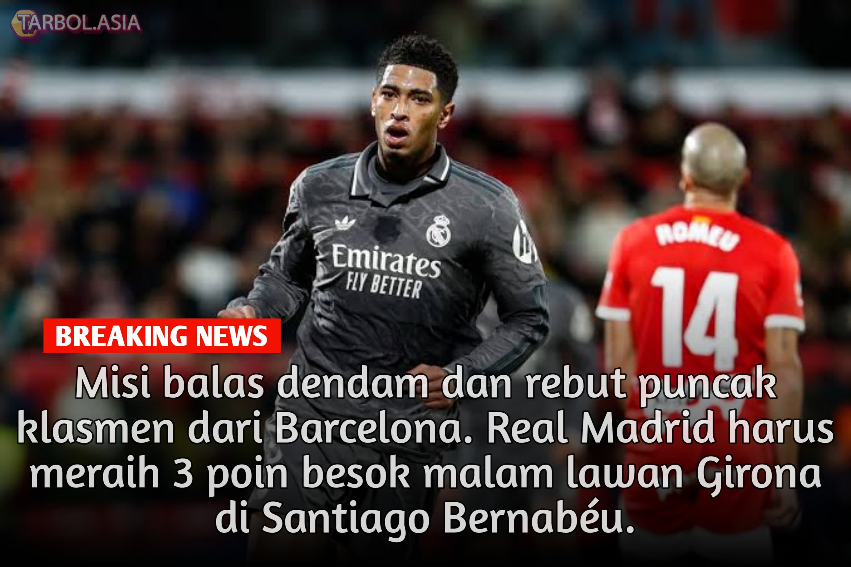 Real Madrid vs Girona: Misi Balas Dendam dan Rebut Puncak Klasemen di Santiago Bernabeu