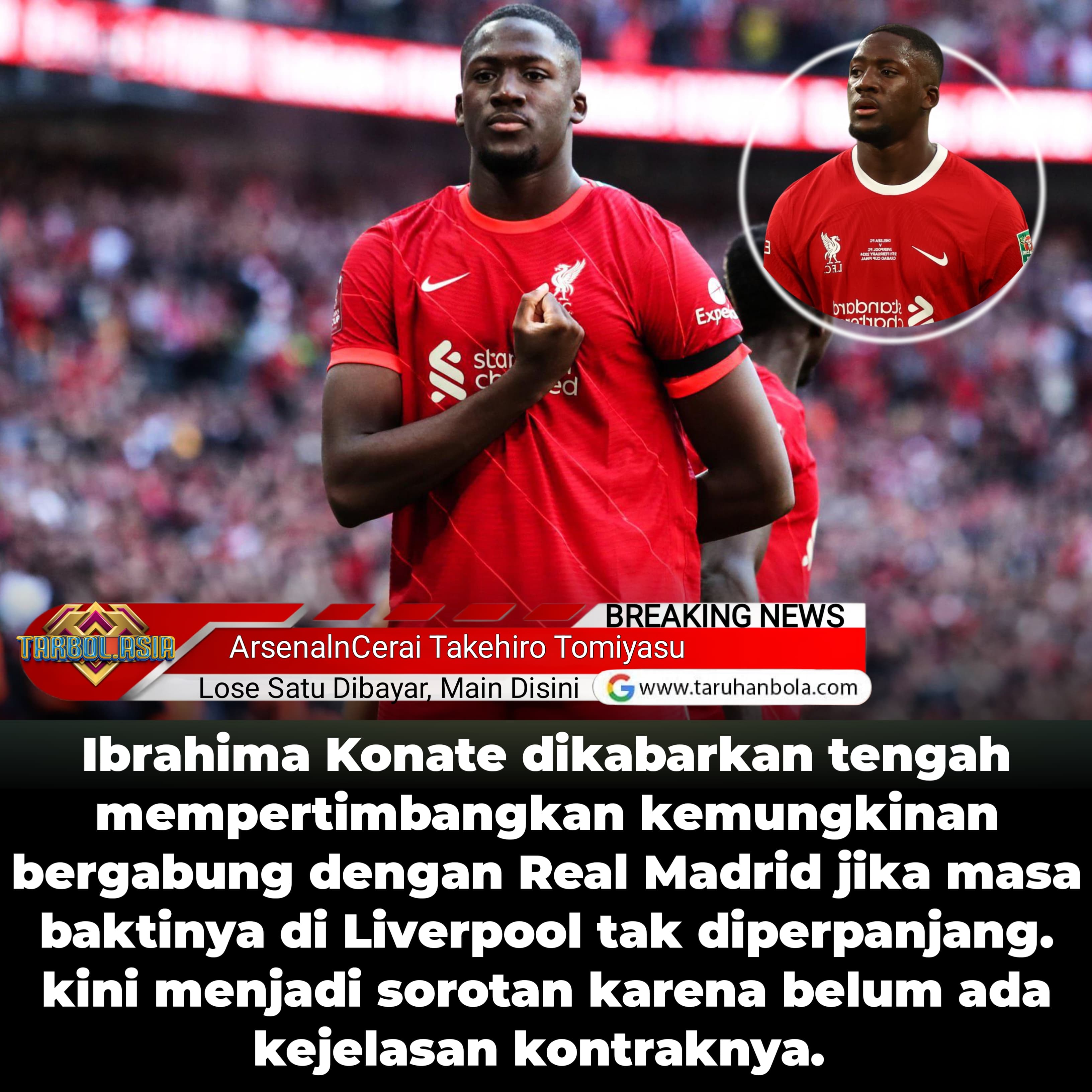 Real Madrid Jadi Perjalanan ke-Dua Konate Jika Kontrak Tak Diperpanjang Oleh Liverpool!