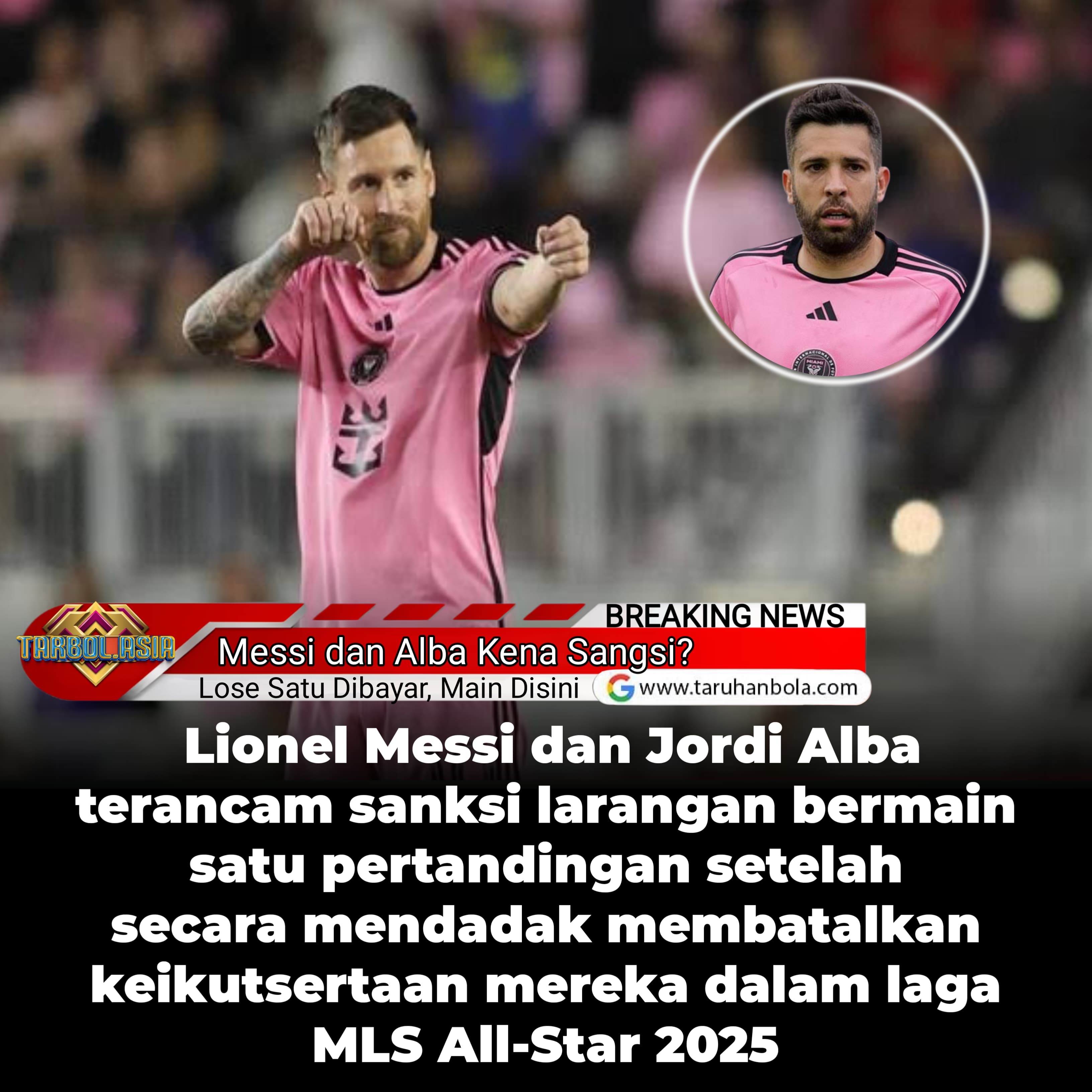 Absen Mendadak dalam laga MLS All-Star 2025, Sanksi Dilarang Bermain 1 Match