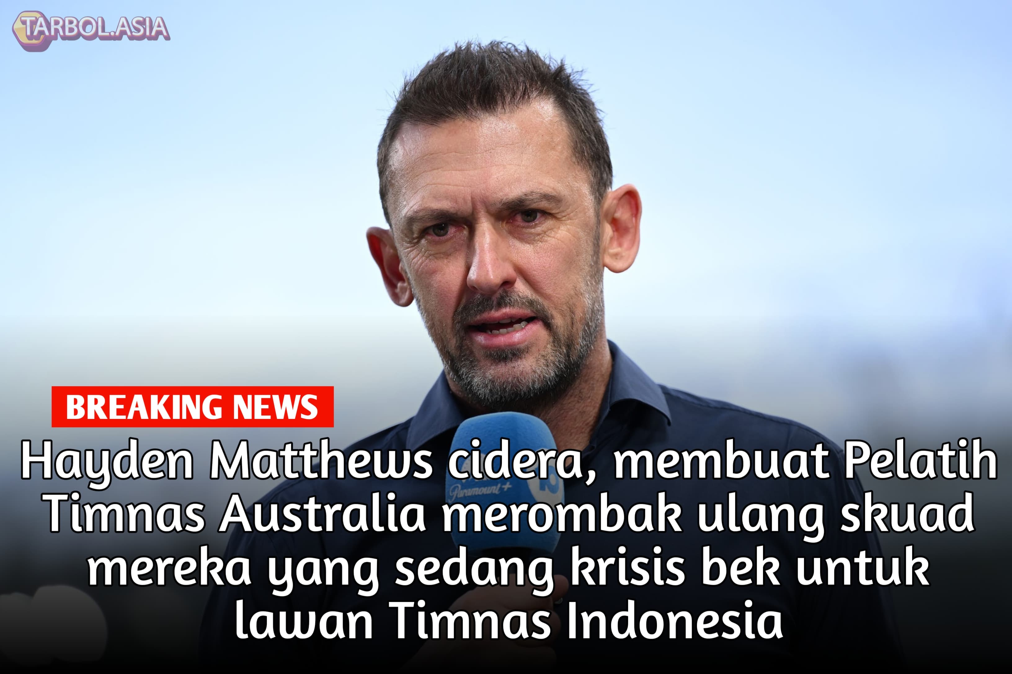 Australia Krisis Lini Belakang! Hayden Matthews Menyusul Cedera, Tony Popovic Pusing Hadapi Timnas Indonesia!