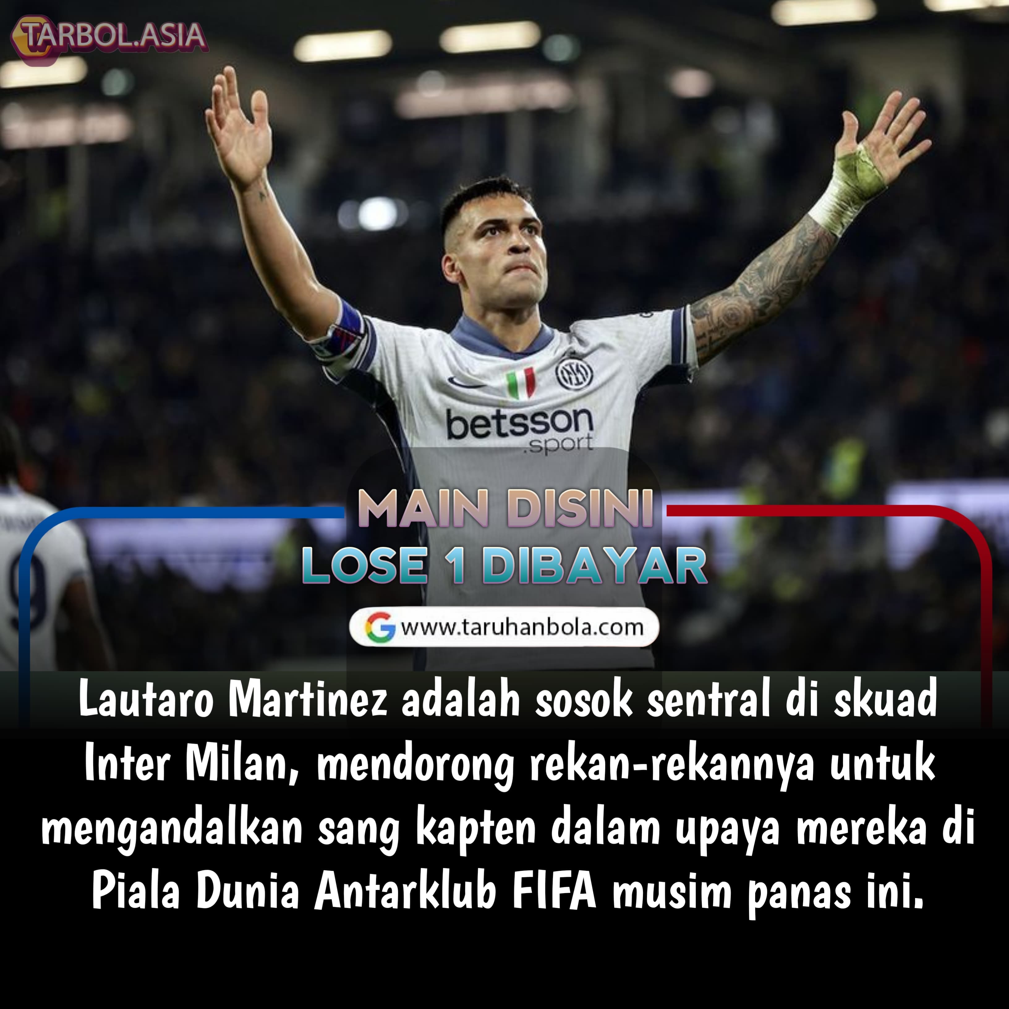 Lautaro Martinez: Sang Kapten Inspiratif, Kunci Inter Milan Raih Treble dan Piala Dunia Antarklub
