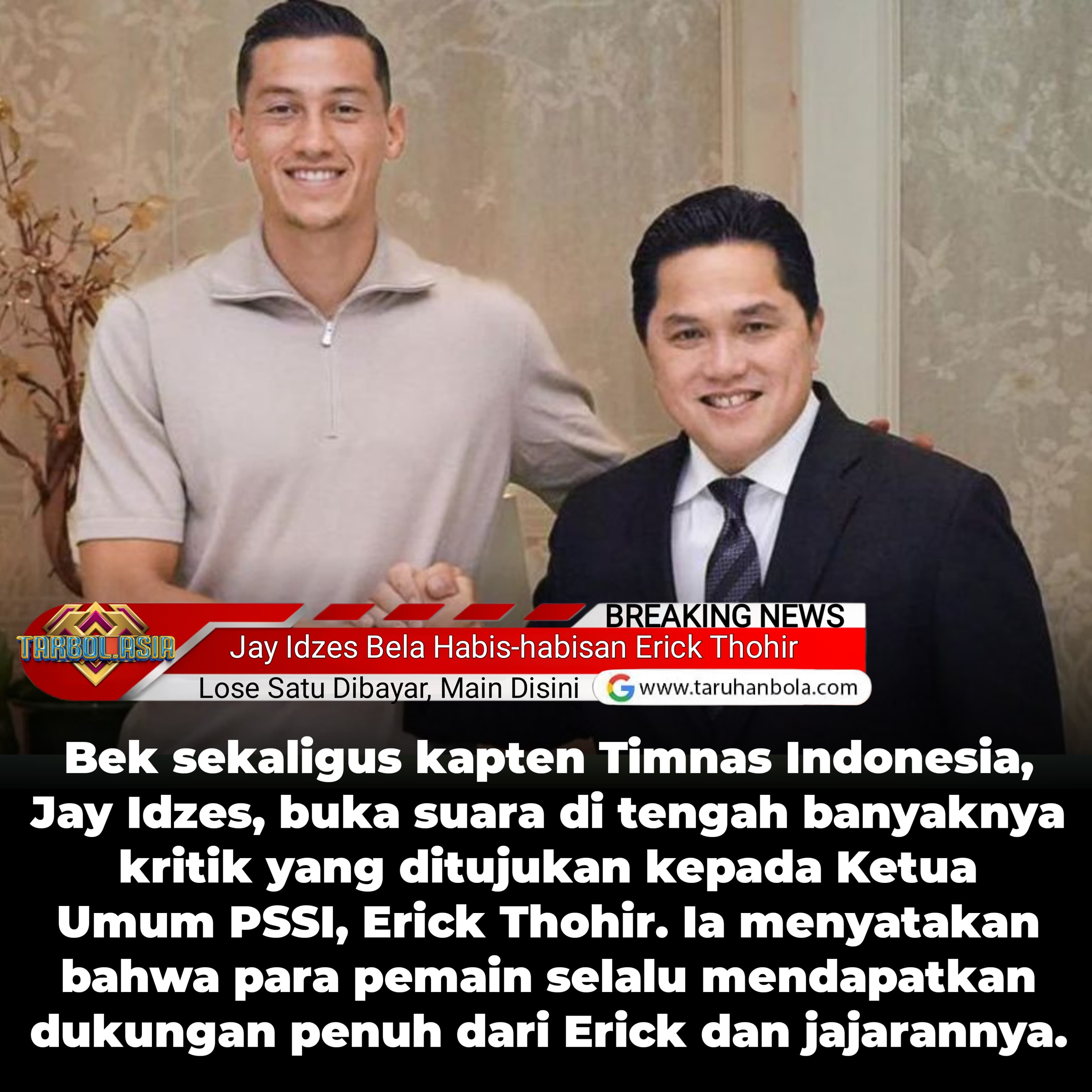 Jay Idzes Pasang Badan Bela Erick Thohir di Tengah Badai Kritik! Kapten Garuda Ungkap Dukungan Penuh PSSI
