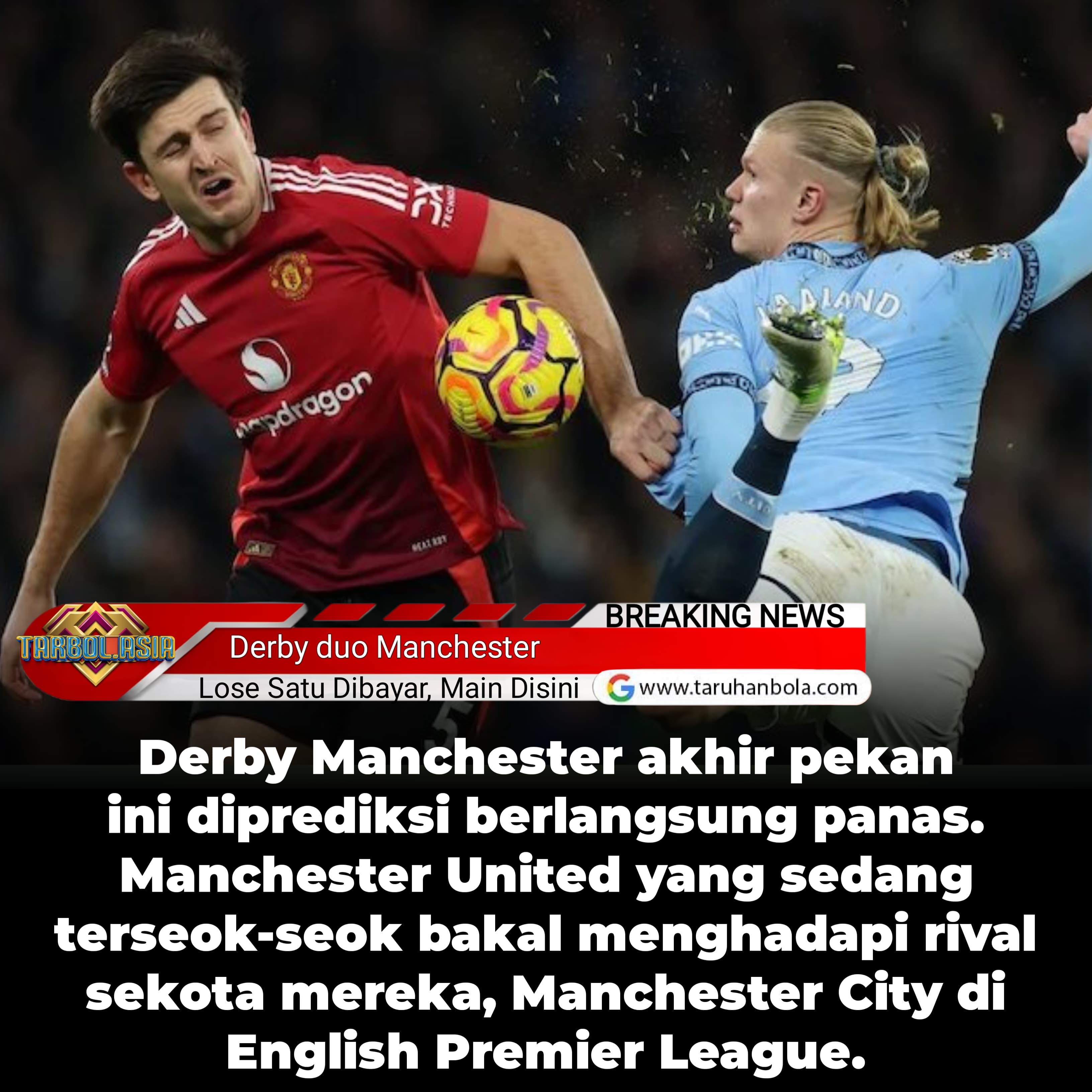 Derby United: Akankah Haaland Akhirnya Bobol Gawang Setan Merah?